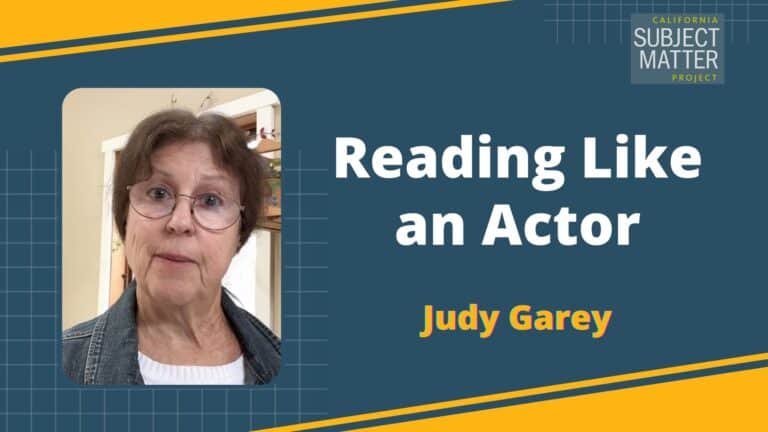 Learn how to use the "Reading Like an Actor", a reading and thinking strategy used in the theater that can be valuable in the English Language Arts classroom. Judy Garey is a Professor Emerita, Author at Ventura College College District in Ventura, California.